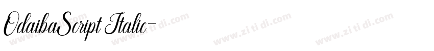 OdaibaScript Italic字体转换
